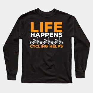 Funny Cyclist Life Vintage Quote Long Sleeve T-Shirt